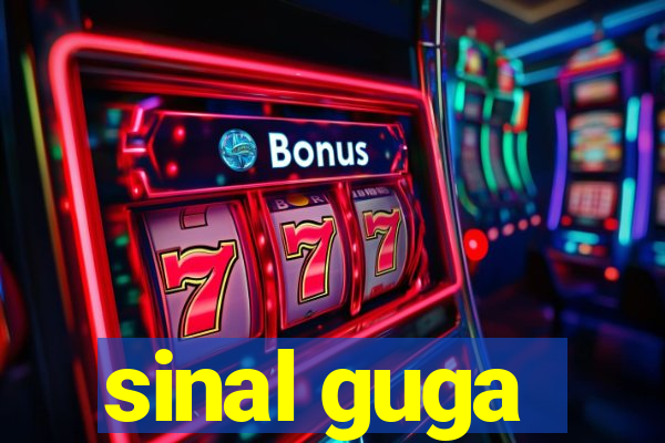 sinal guga